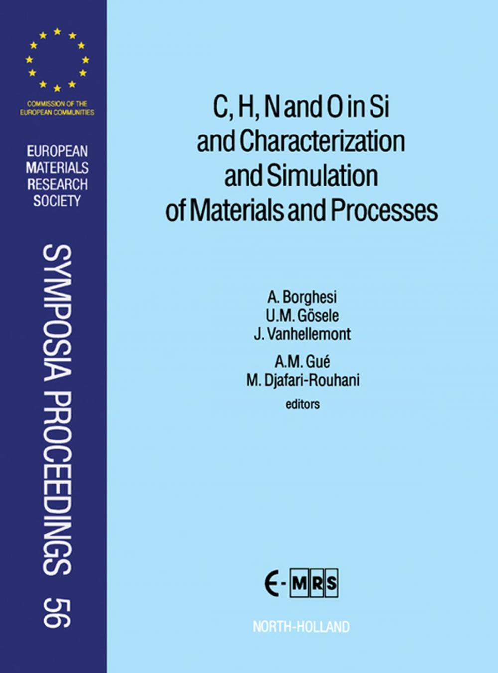 Big bigCover of C, H, N and O in Si and Characterization and Simulation of Materials and Processes