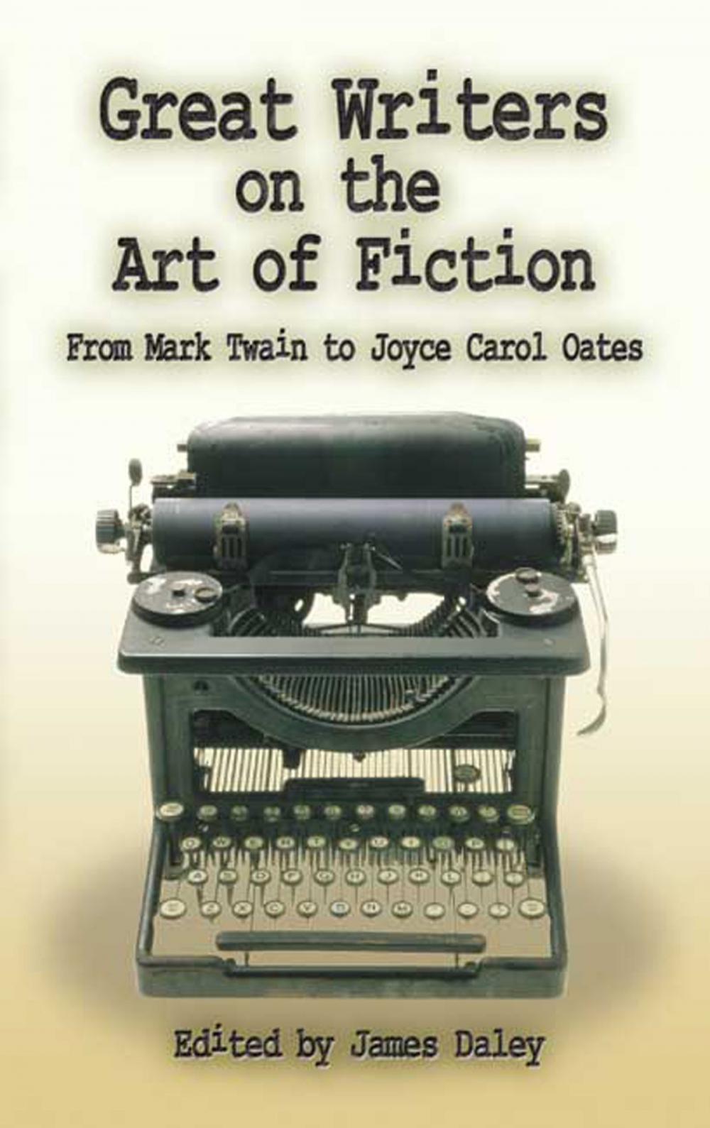 Big bigCover of Great Writers on the Art of Fiction