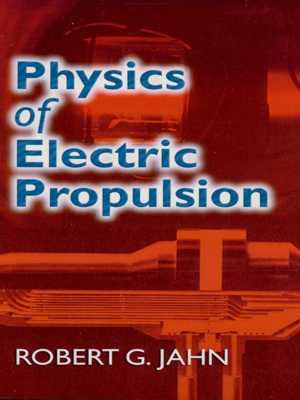Big bigCover of Physics of Electric Propulsion