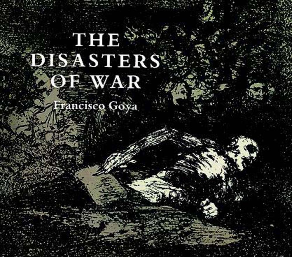 Big bigCover of The Disasters of War