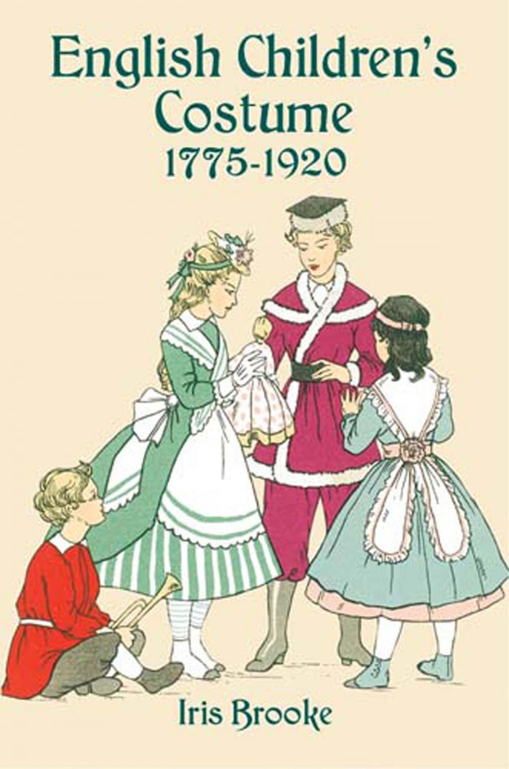 Big bigCover of English Children's Costume 1775-1920