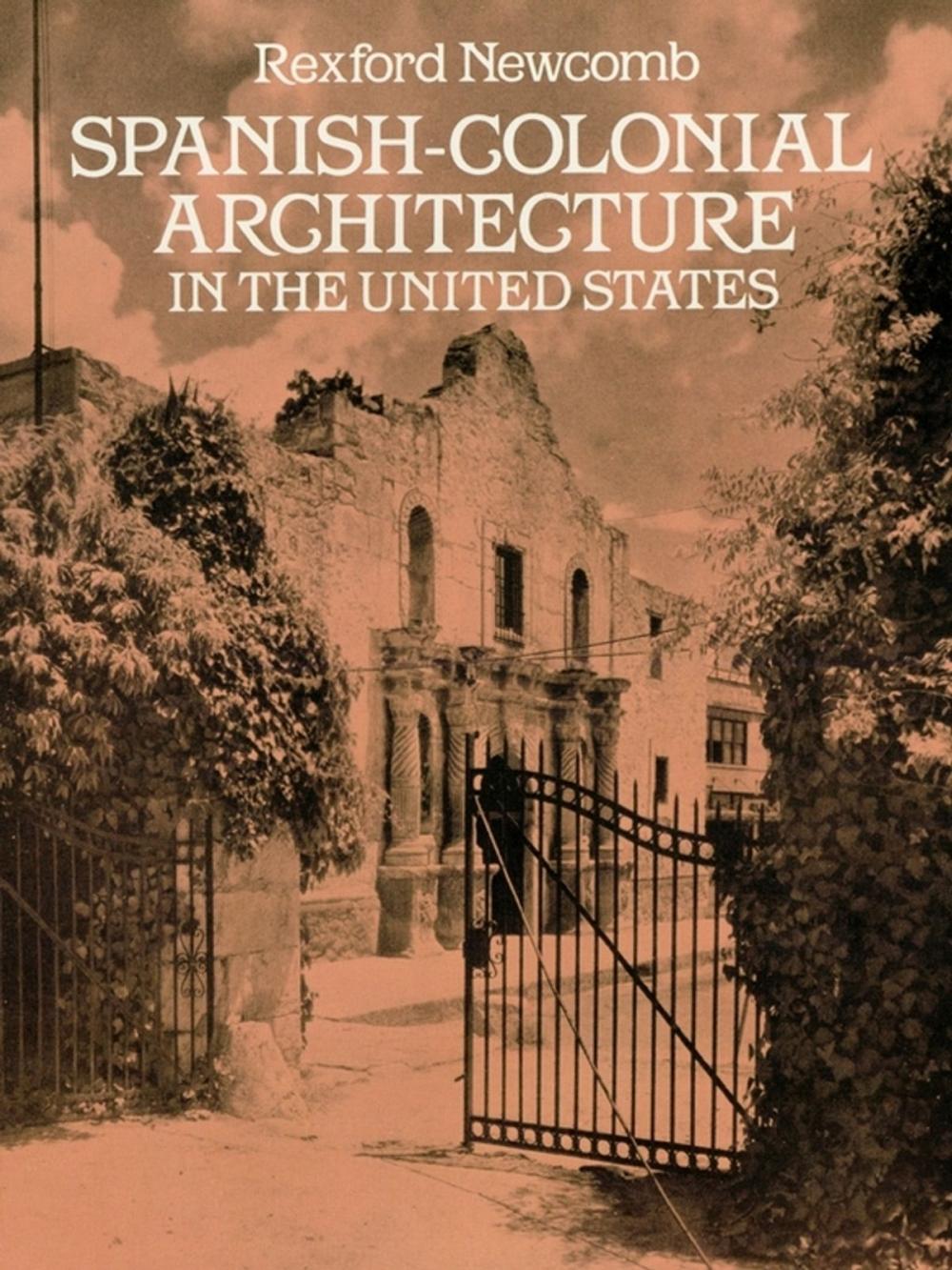 Big bigCover of Spanish-Colonial Architecture in the United States