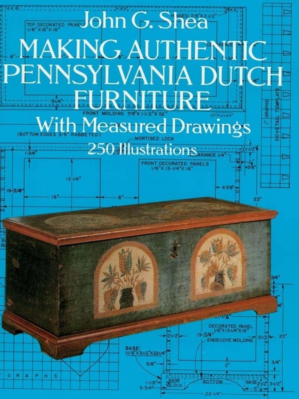 Big bigCover of Making Authentic Pennsylvania Dutch Furniture