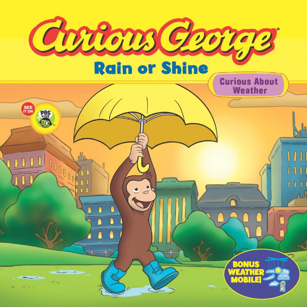 Big bigCover of Curious George Rain or Shine (CGTV Read-aloud)