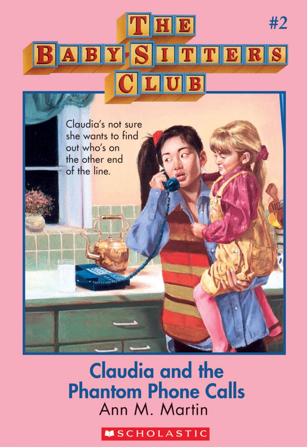 Big bigCover of The Baby-Sitters Club #2: Claudia and the Phantom Phone Calls