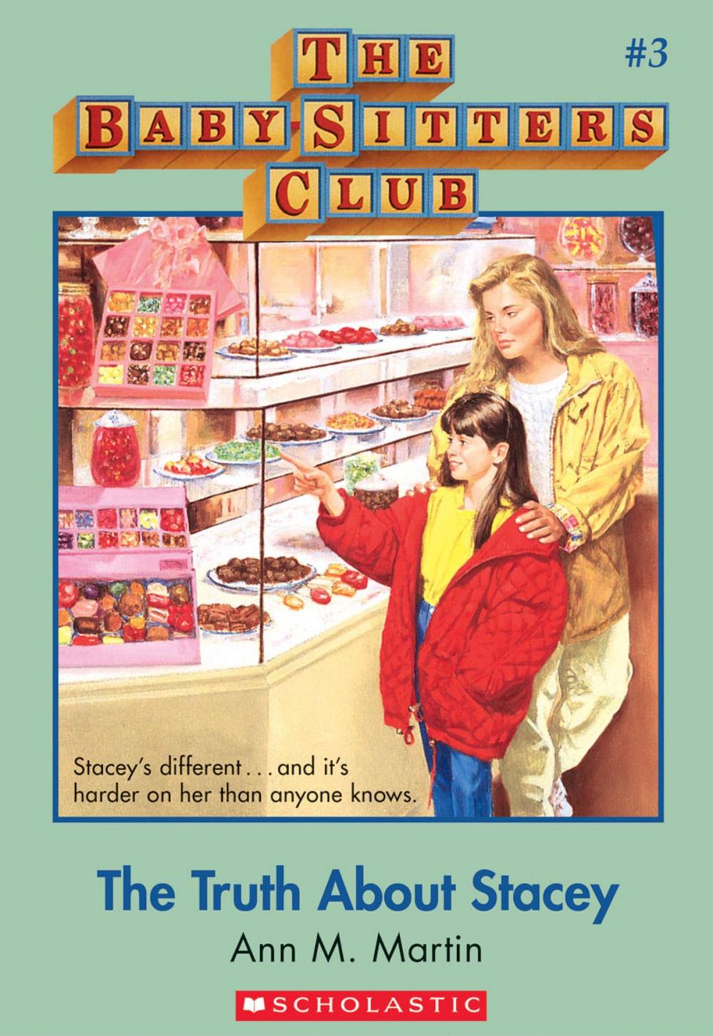 Big bigCover of The Baby-Sitters Club #3: The Truth About Stacey