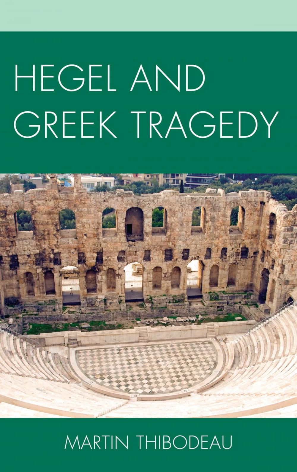 Big bigCover of Hegel and Greek Tragedy