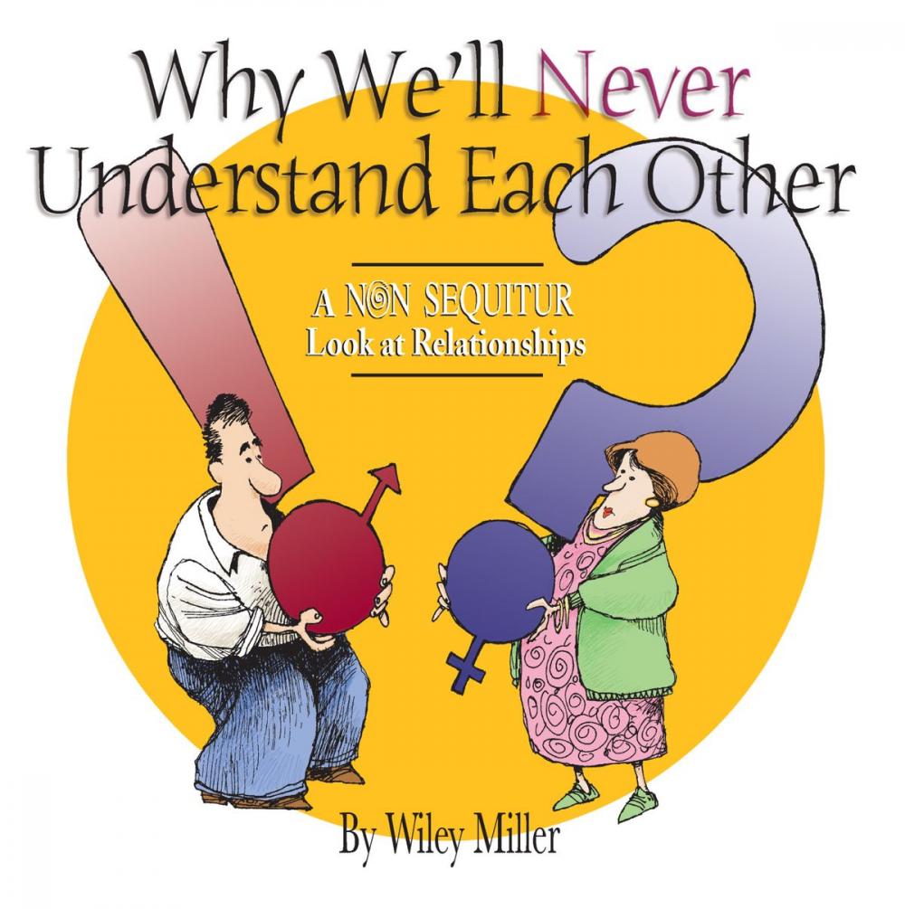 Big bigCover of Why We'll Never Understand Each Other