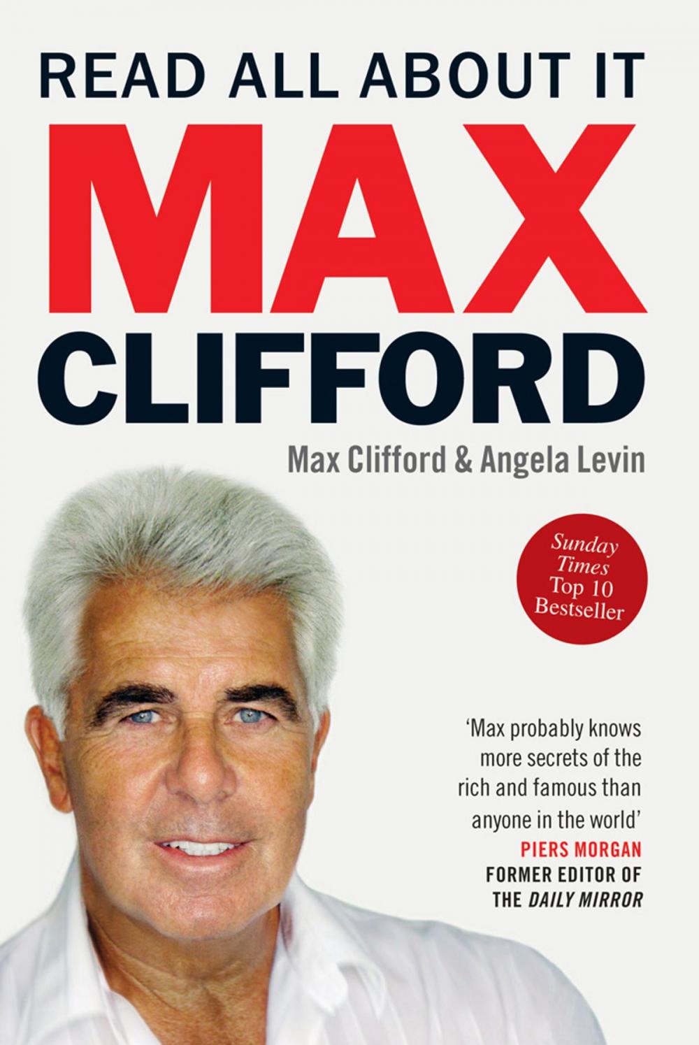 Big bigCover of Max Clifford: Read All About It