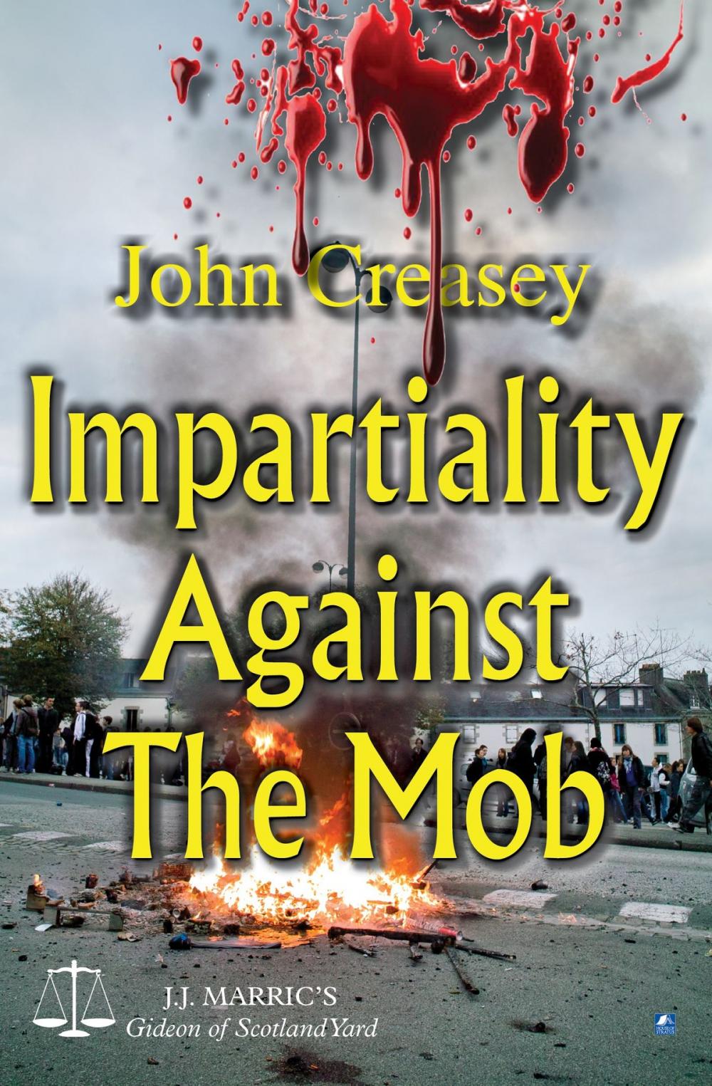 Big bigCover of Impartiality Against The Mob: (Writing as JJ Marric)