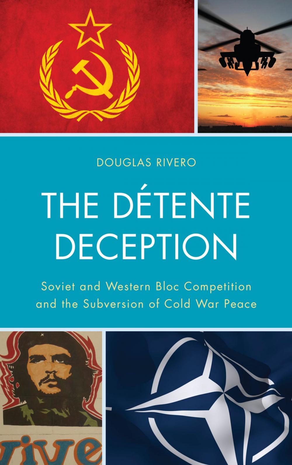 Big bigCover of The Détente Deception