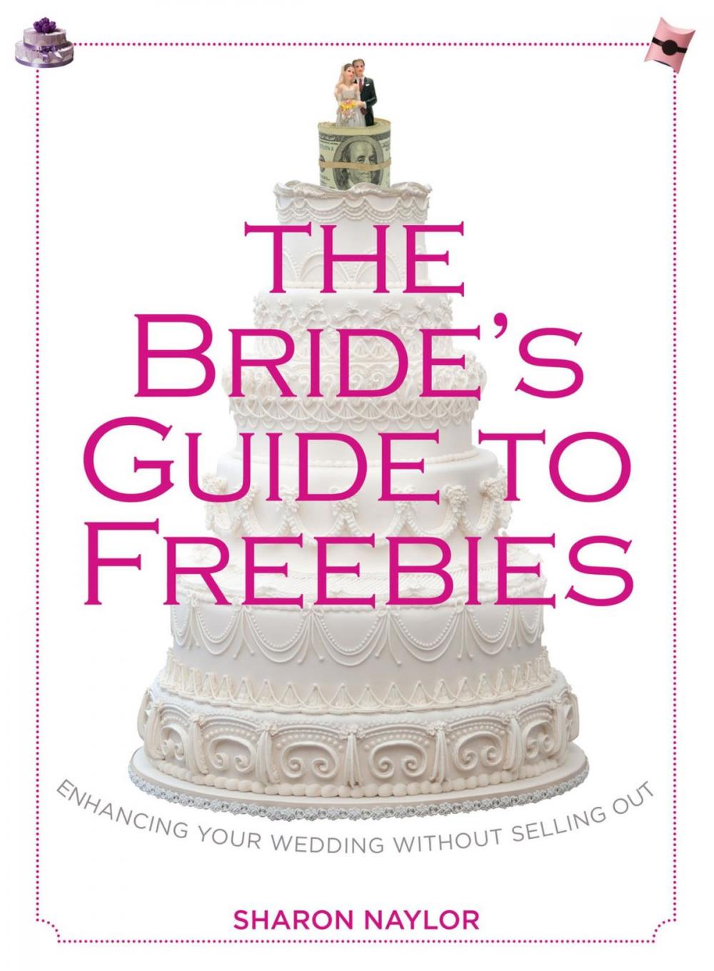 Big bigCover of Bride's Guide to Freebies