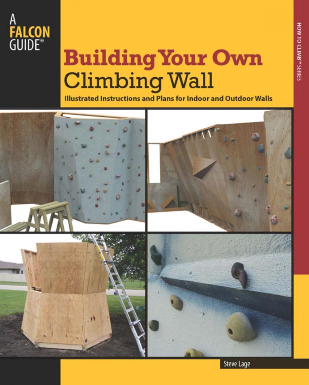 Big bigCover of Building Your Own Climbing Wall