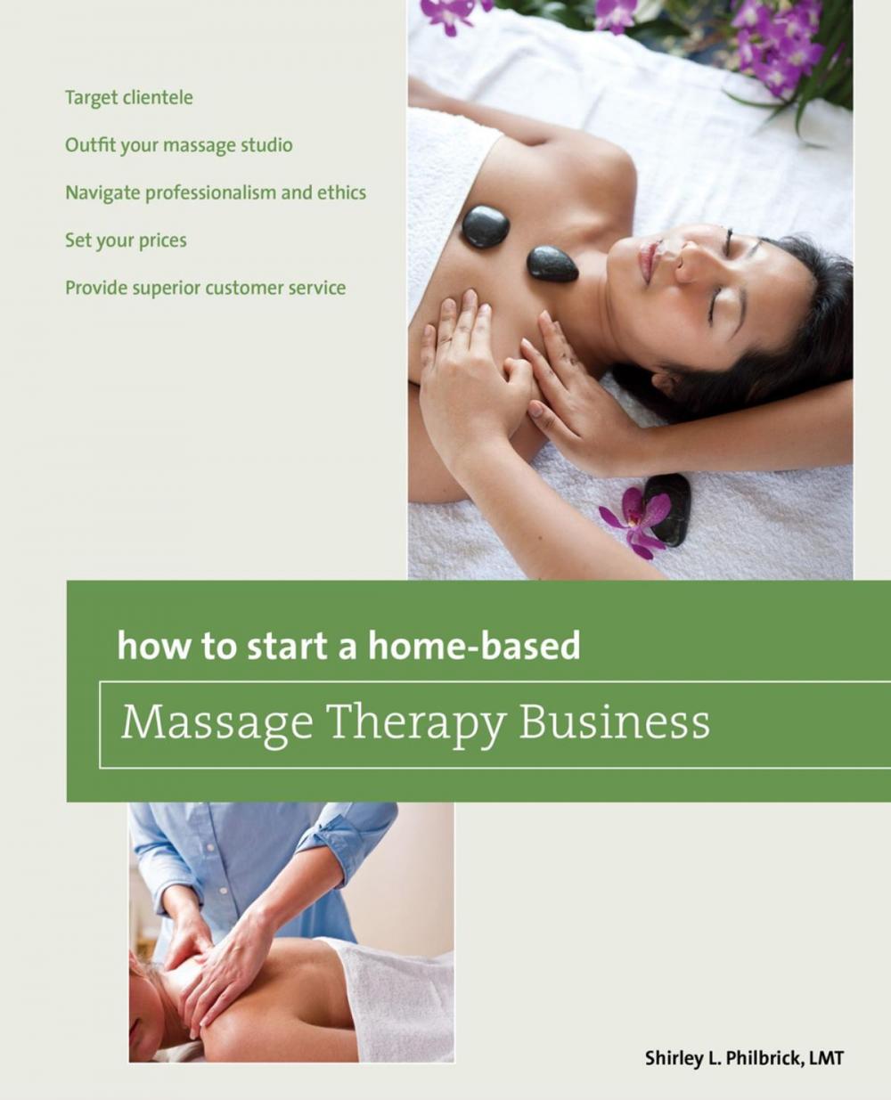 Big bigCover of How to Start a Home-based Massage Therapy Business