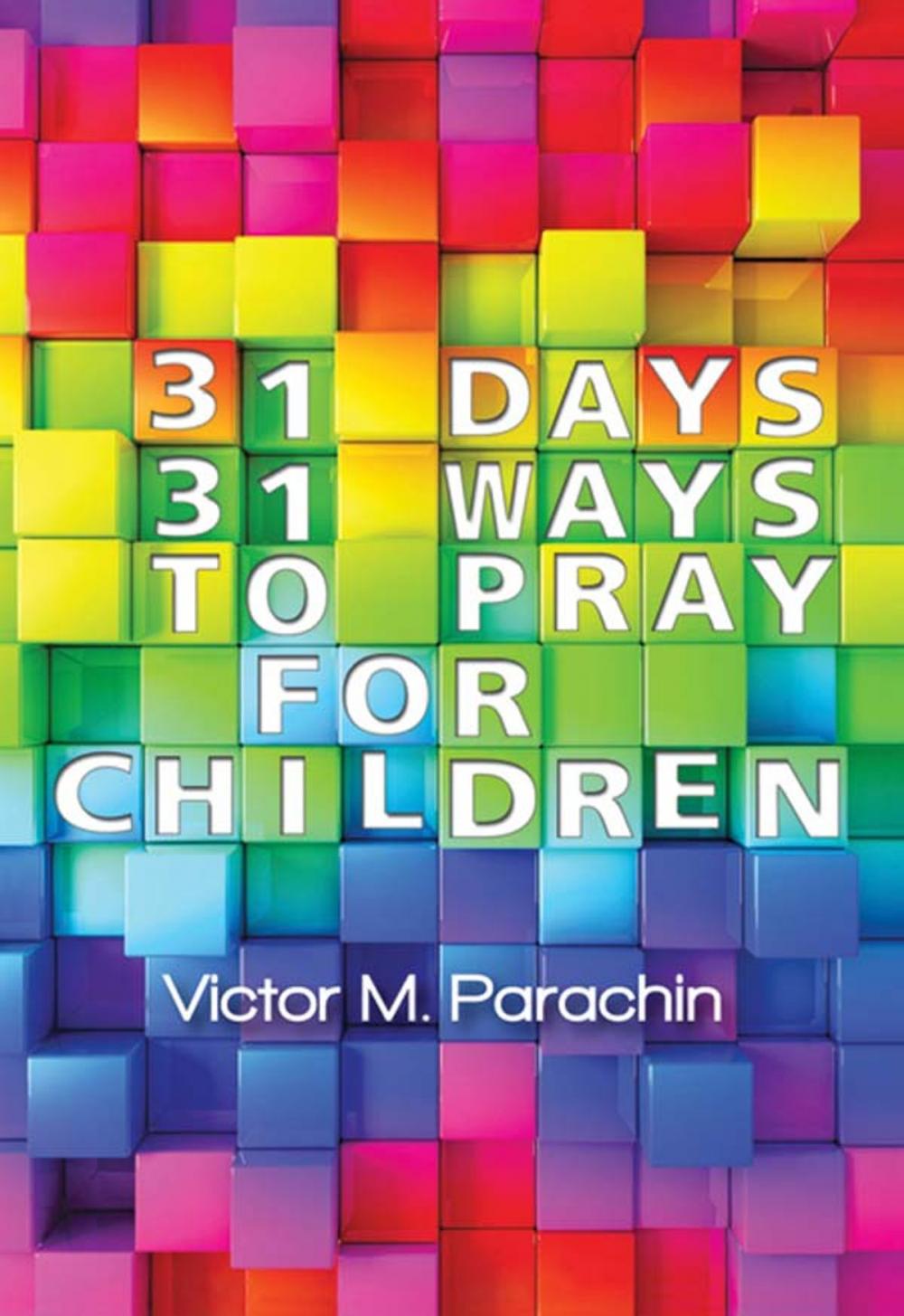 Big bigCover of 31 Days, 31 Ways to Pray for Children