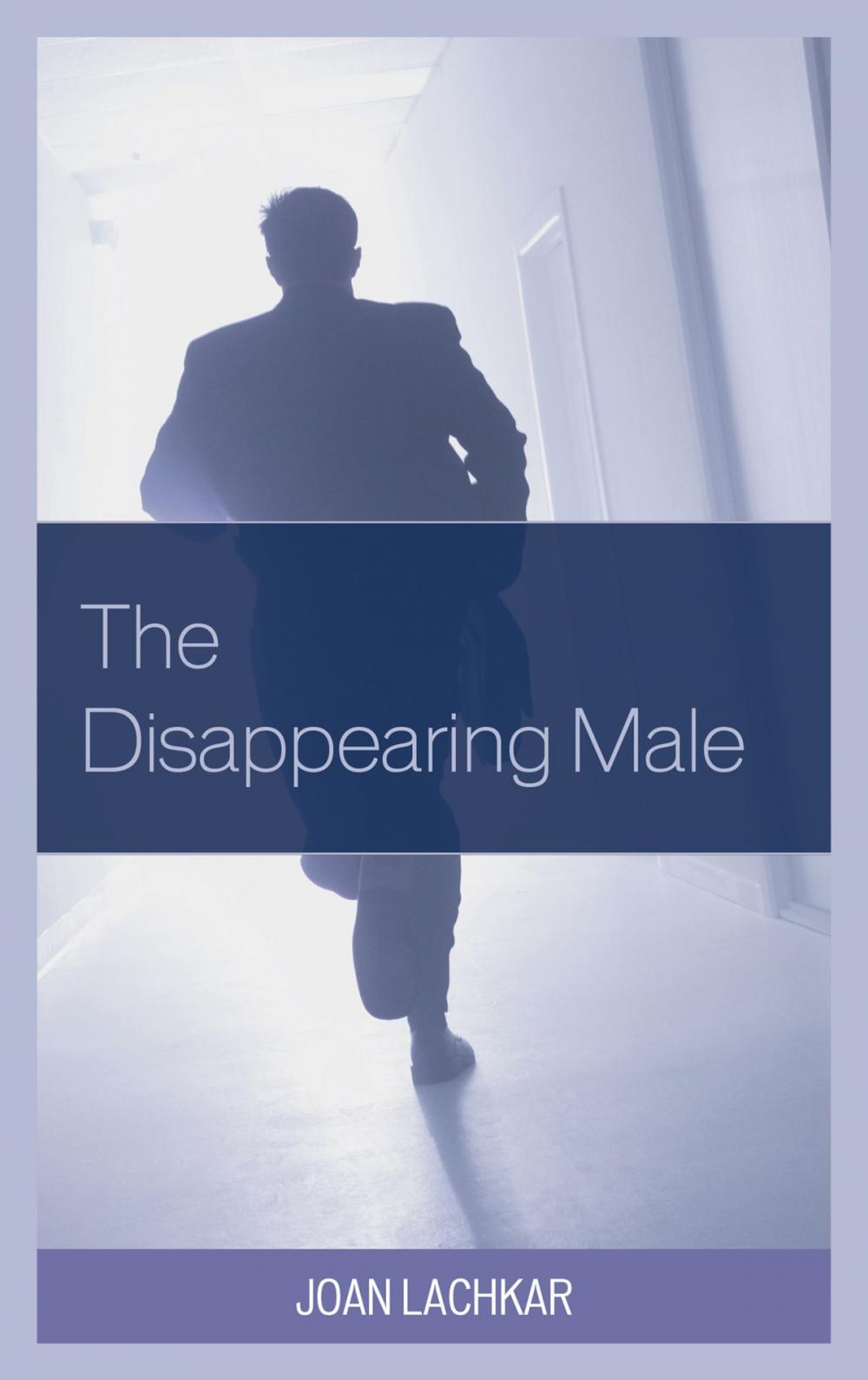 Big bigCover of The Disappearing Male