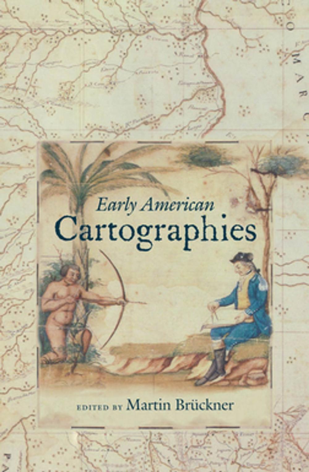 Big bigCover of Early American Cartographies