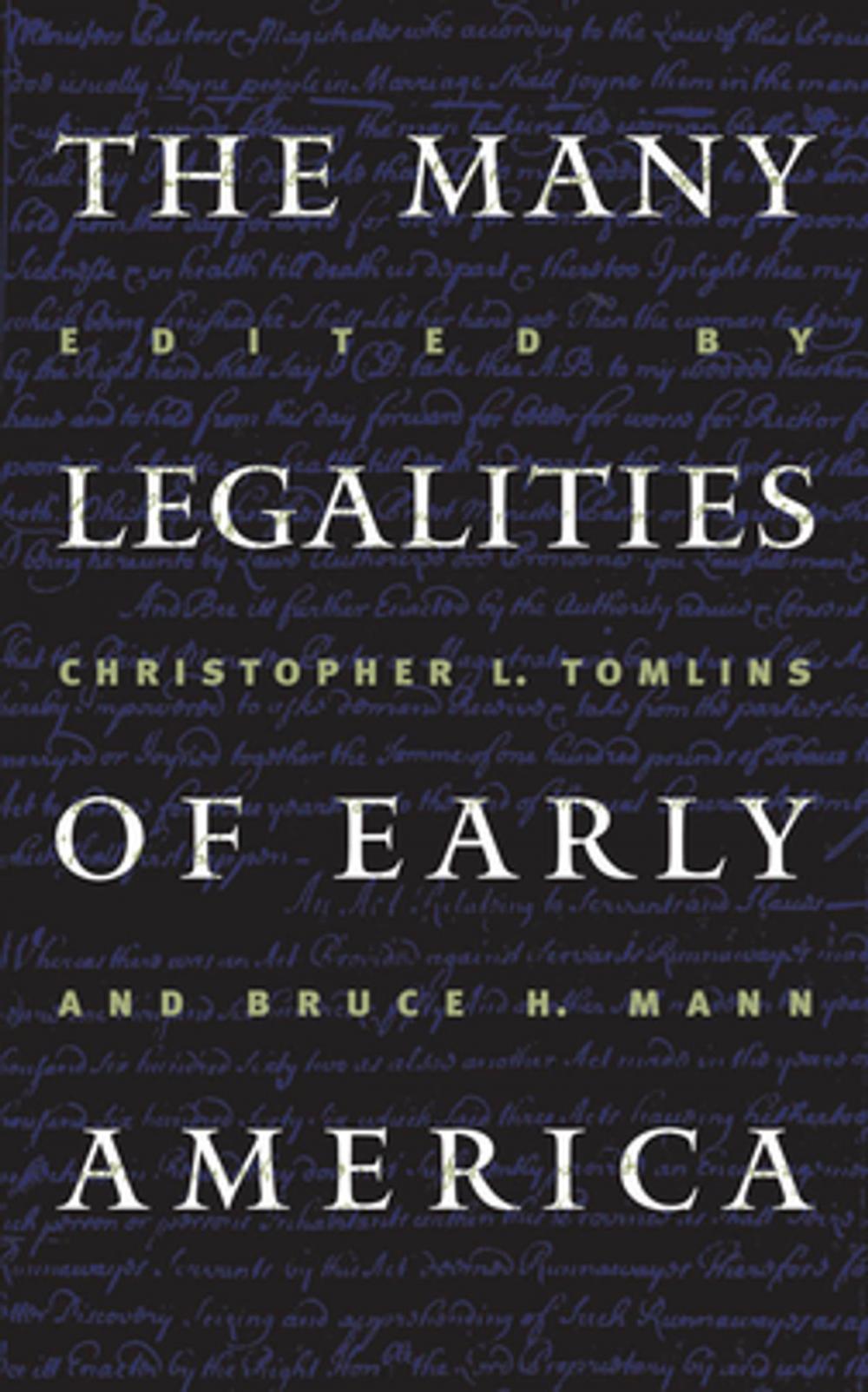 Big bigCover of The Many Legalities of Early America