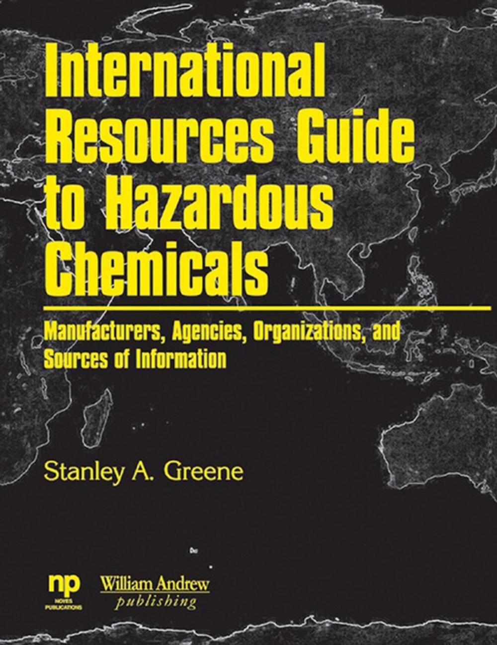 Big bigCover of International Resources Guide to Hazardous Chemicals