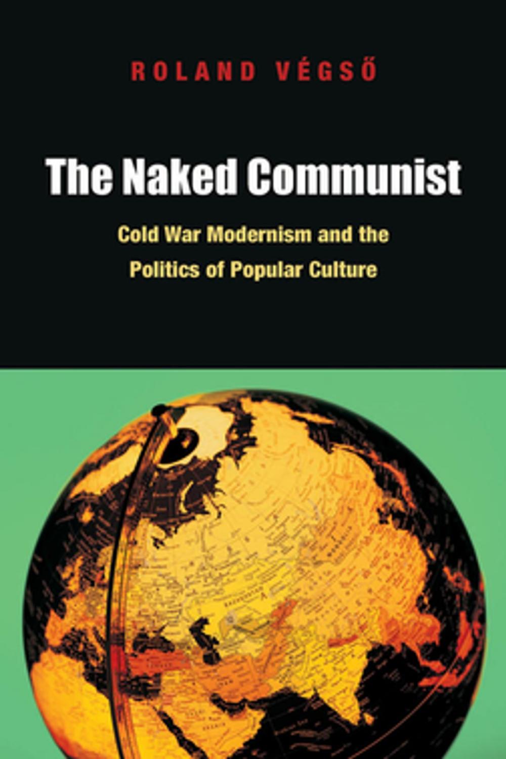 Big bigCover of The Naked Communist