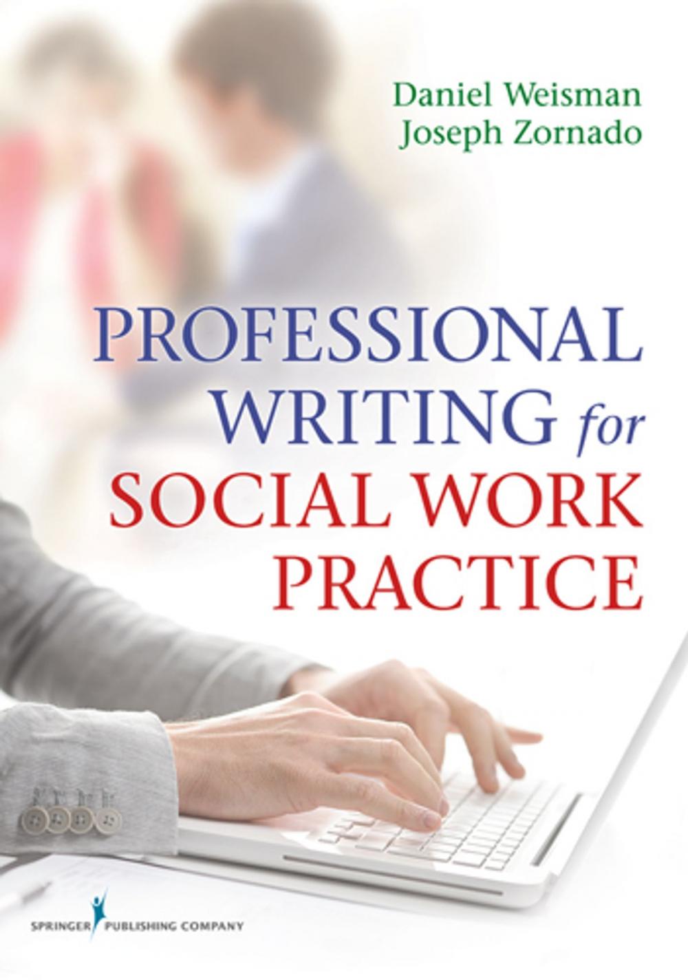 Big bigCover of Professional Writing for Social Work Practice