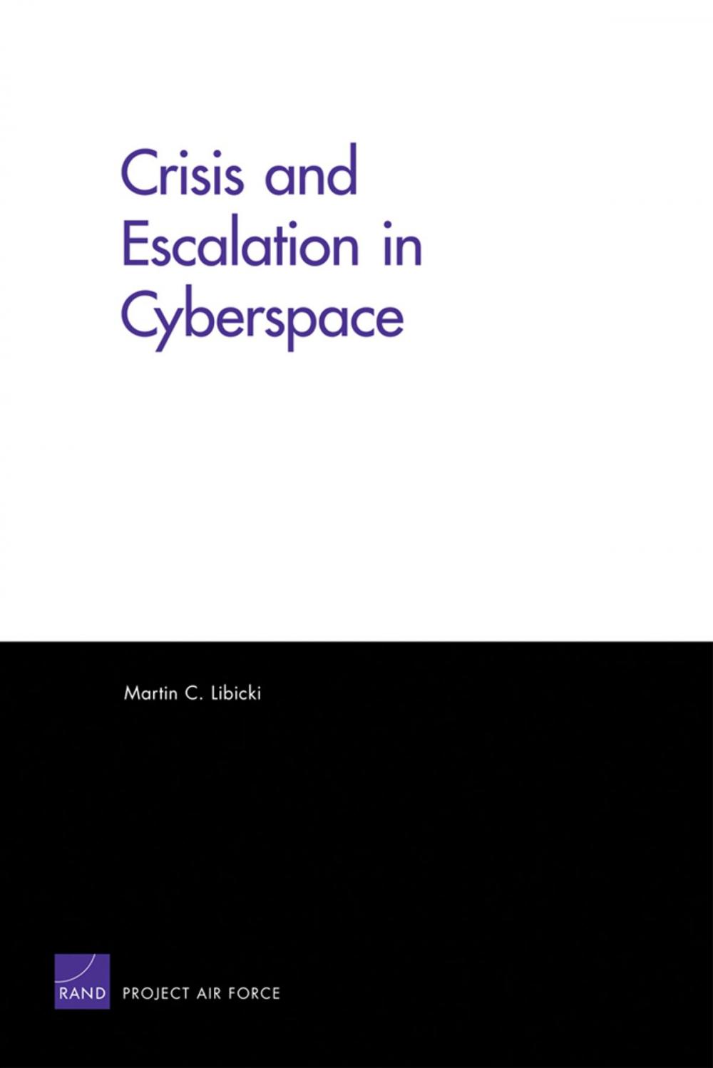 Big bigCover of Crisis and Escalation in Cyberspace