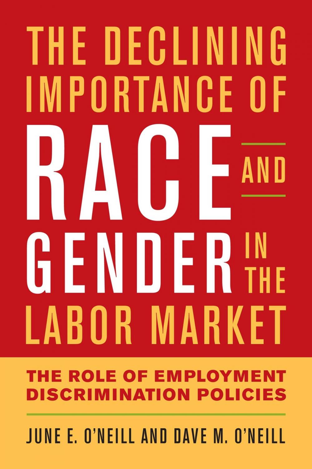 Big bigCover of The Declining Importance of Race and Gender in the Labor Market