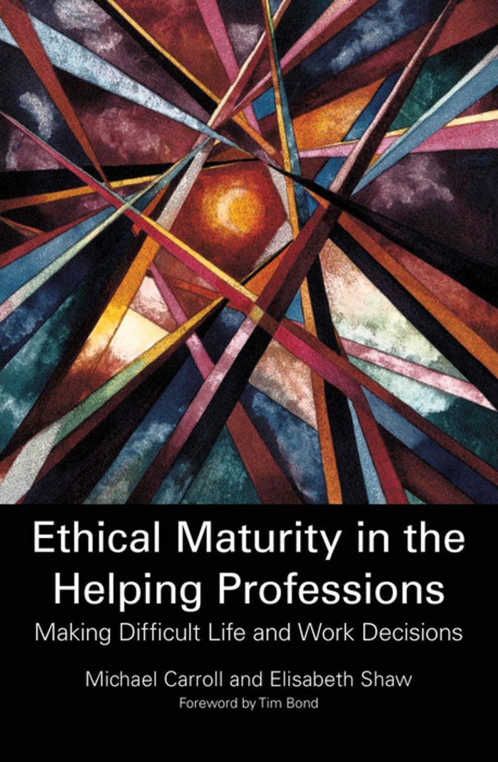 Big bigCover of Ethical Maturity in the Helping Professions