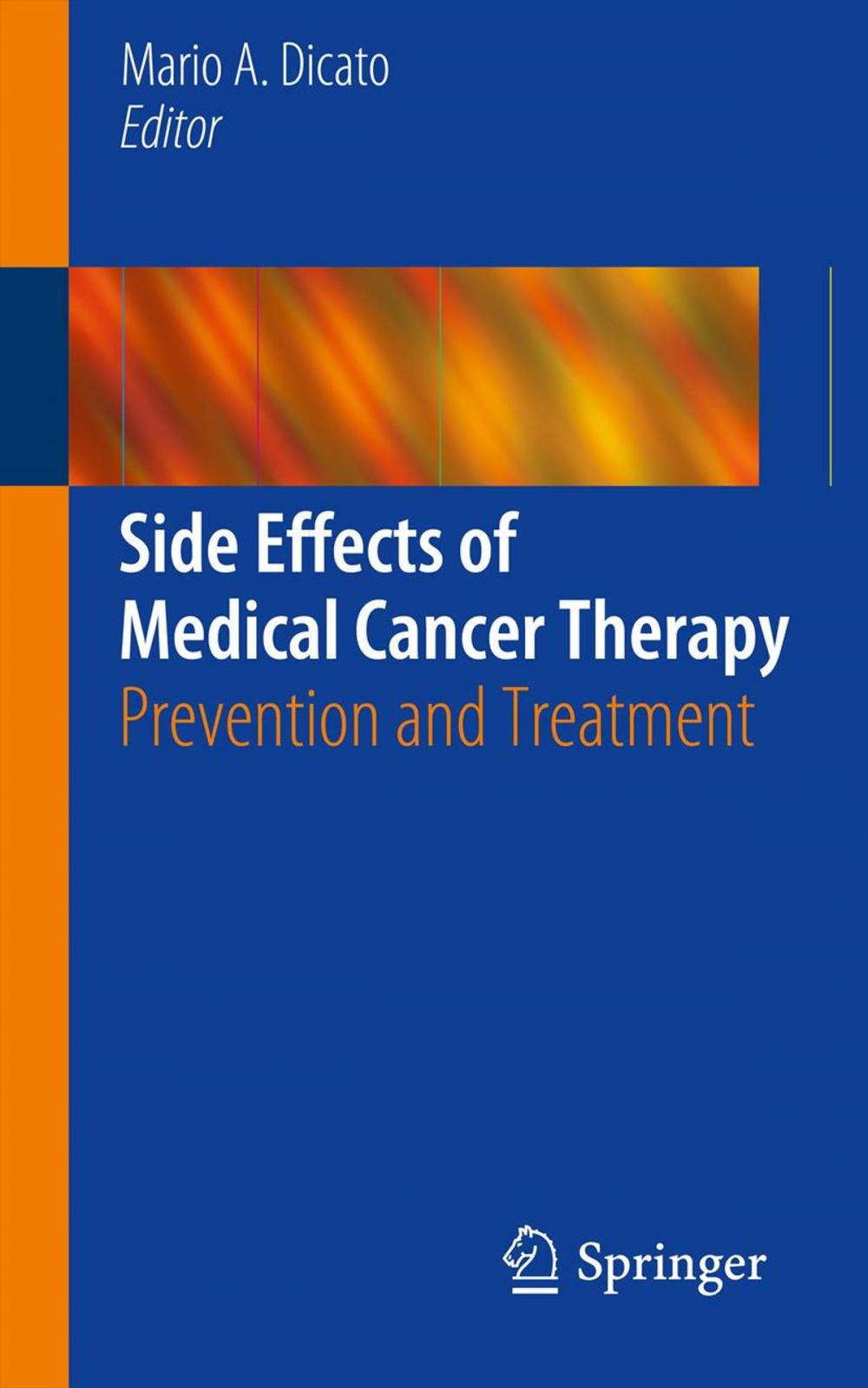 Big bigCover of Side Effects of Medical Cancer Therapy