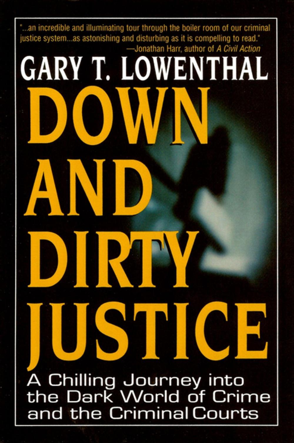 Big bigCover of Down and Dirty Justice