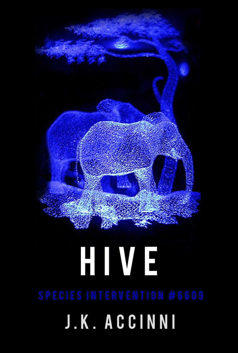 Big bigCover of Hive, Species Intervention #6609, Book Four