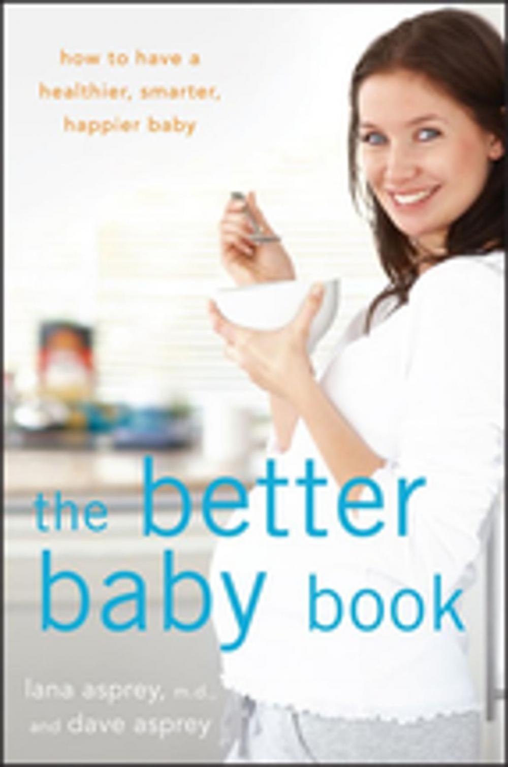 Big bigCover of The Better Baby Book