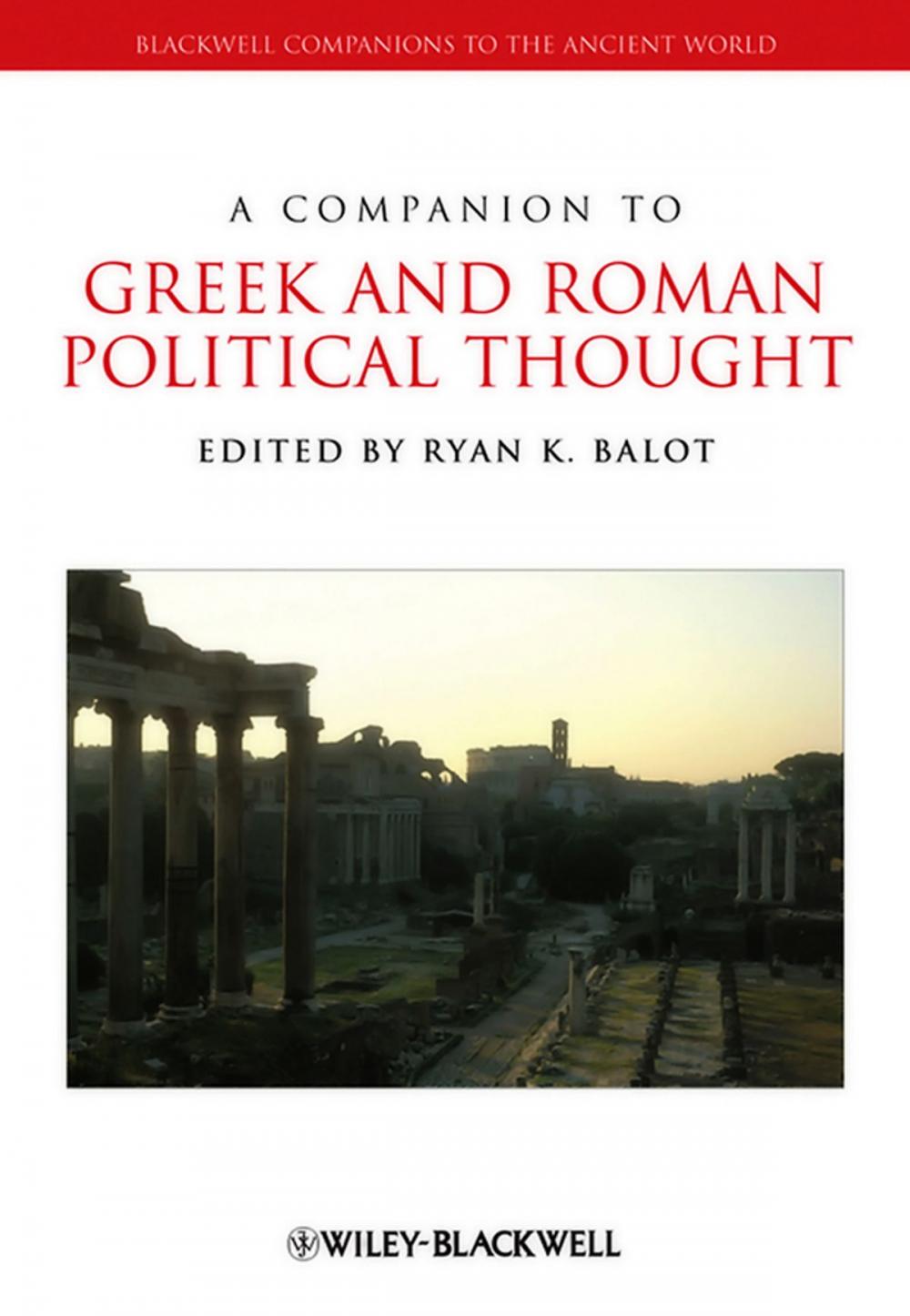 Big bigCover of A Companion to Greek and Roman Political Thought