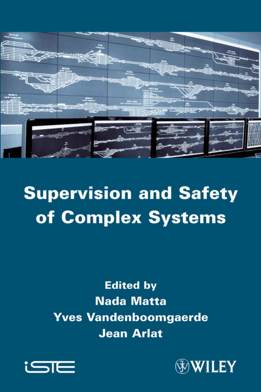 Big bigCover of Supervision and Safety of Complex Systems