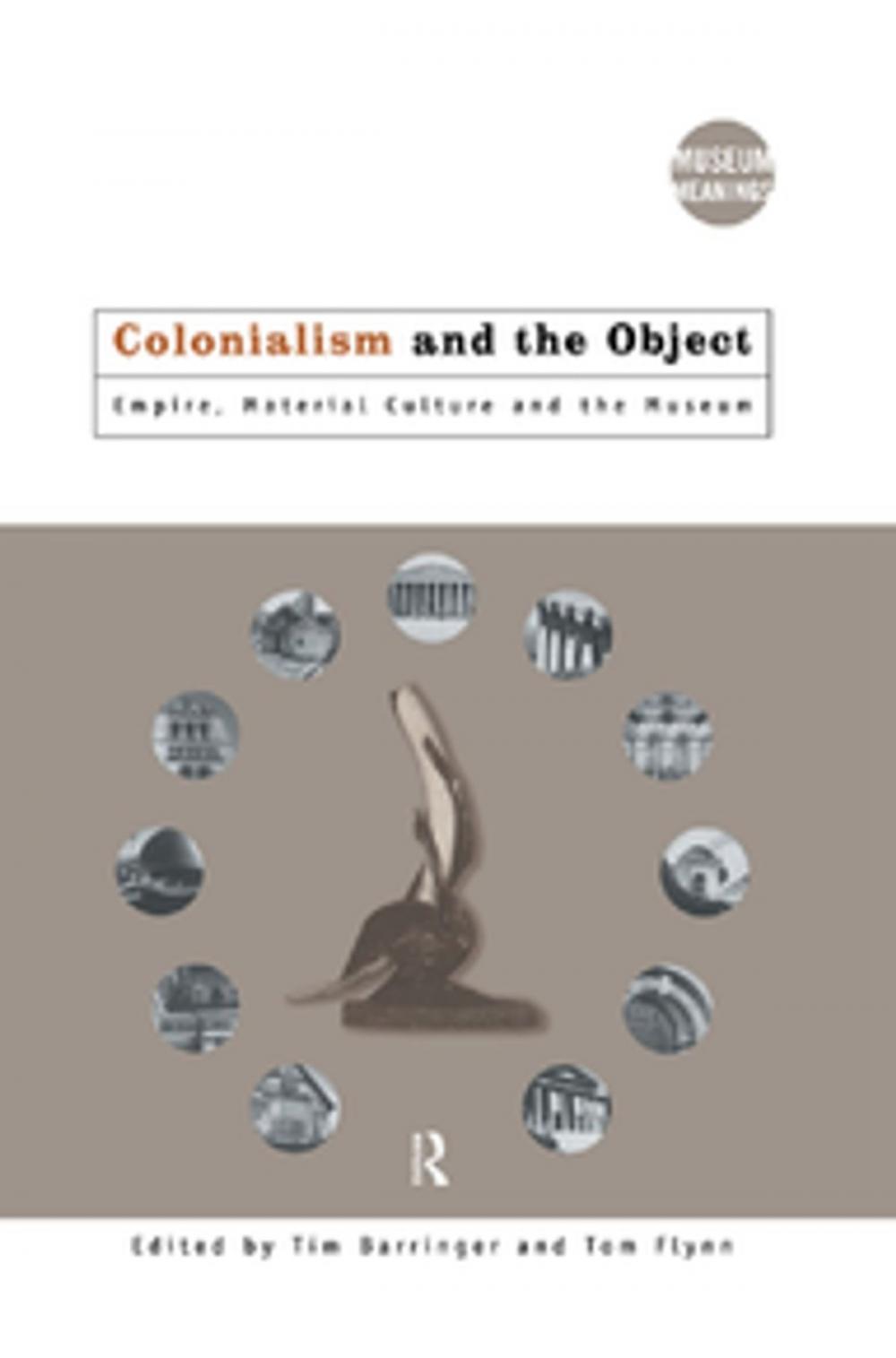 Big bigCover of Colonialism and the Object