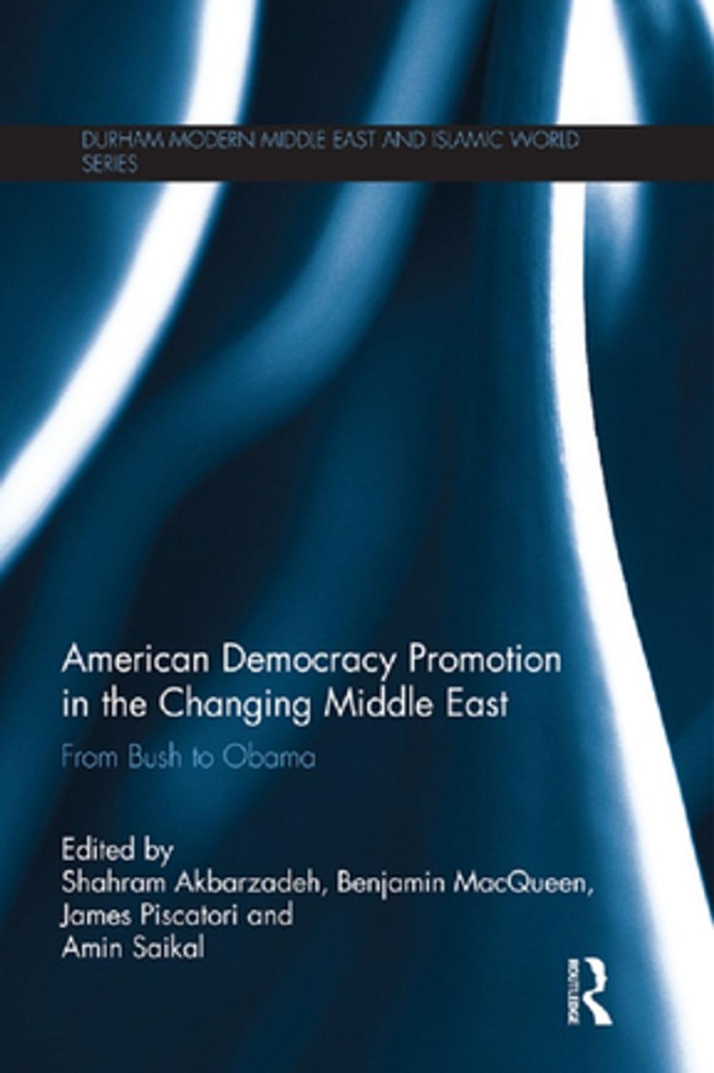 Big bigCover of American Democracy Promotion in the Changing Middle East