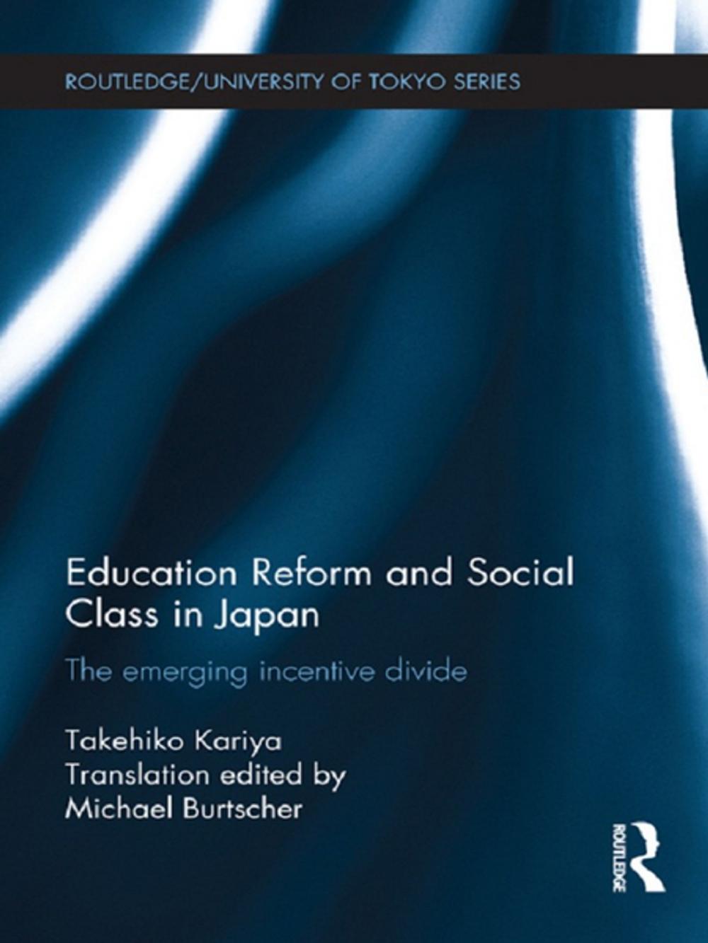 Big bigCover of Education Reform and Social Class in Japan