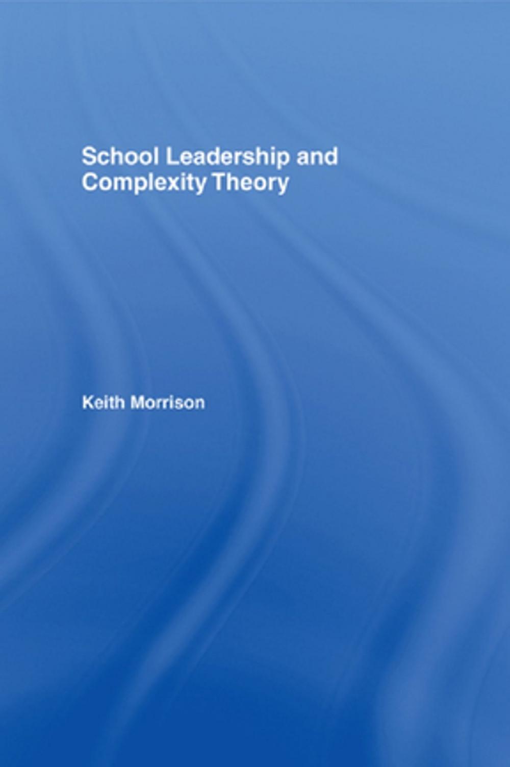 Big bigCover of School Leadership and Complexity Theory