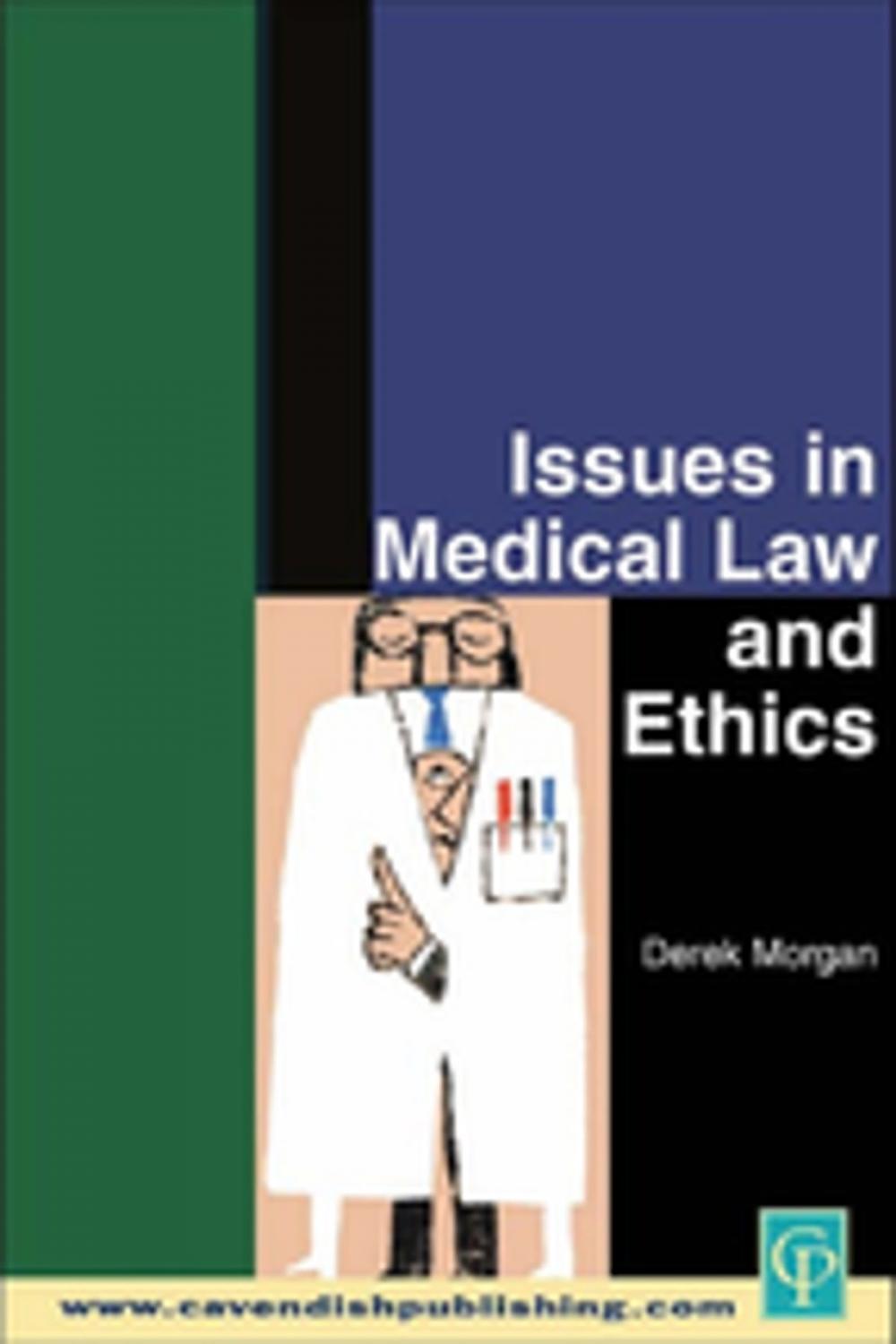 Big bigCover of Issues in Medical Law and Ethics