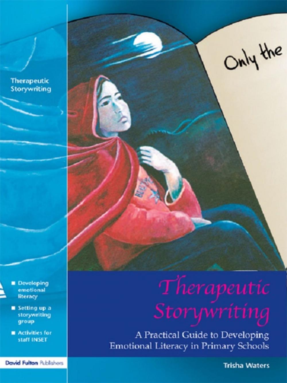 Big bigCover of Therapeutic Storywriting