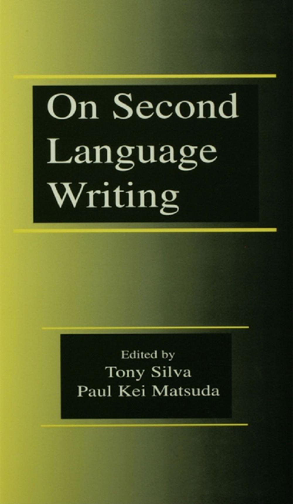 Big bigCover of On Second Language Writing