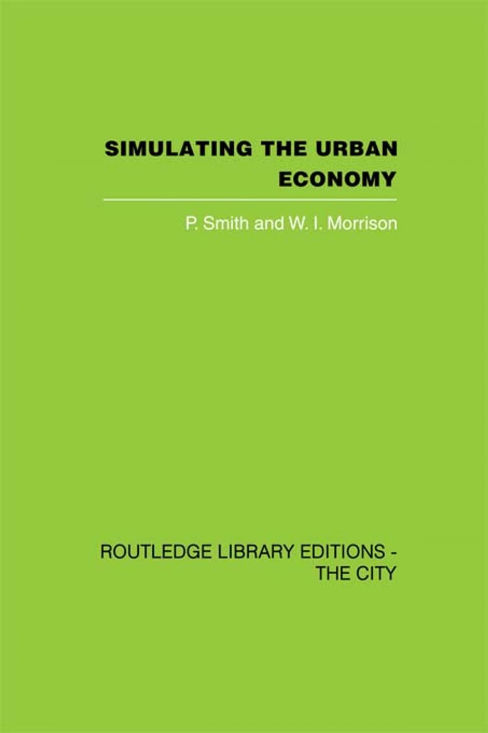 Big bigCover of Simulating the Urban Economy