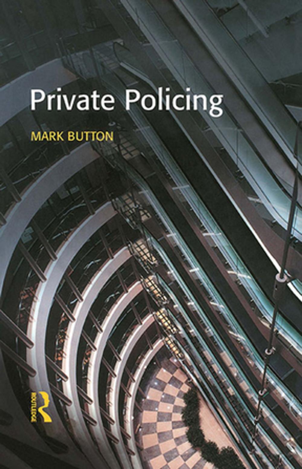 Big bigCover of Private Policing