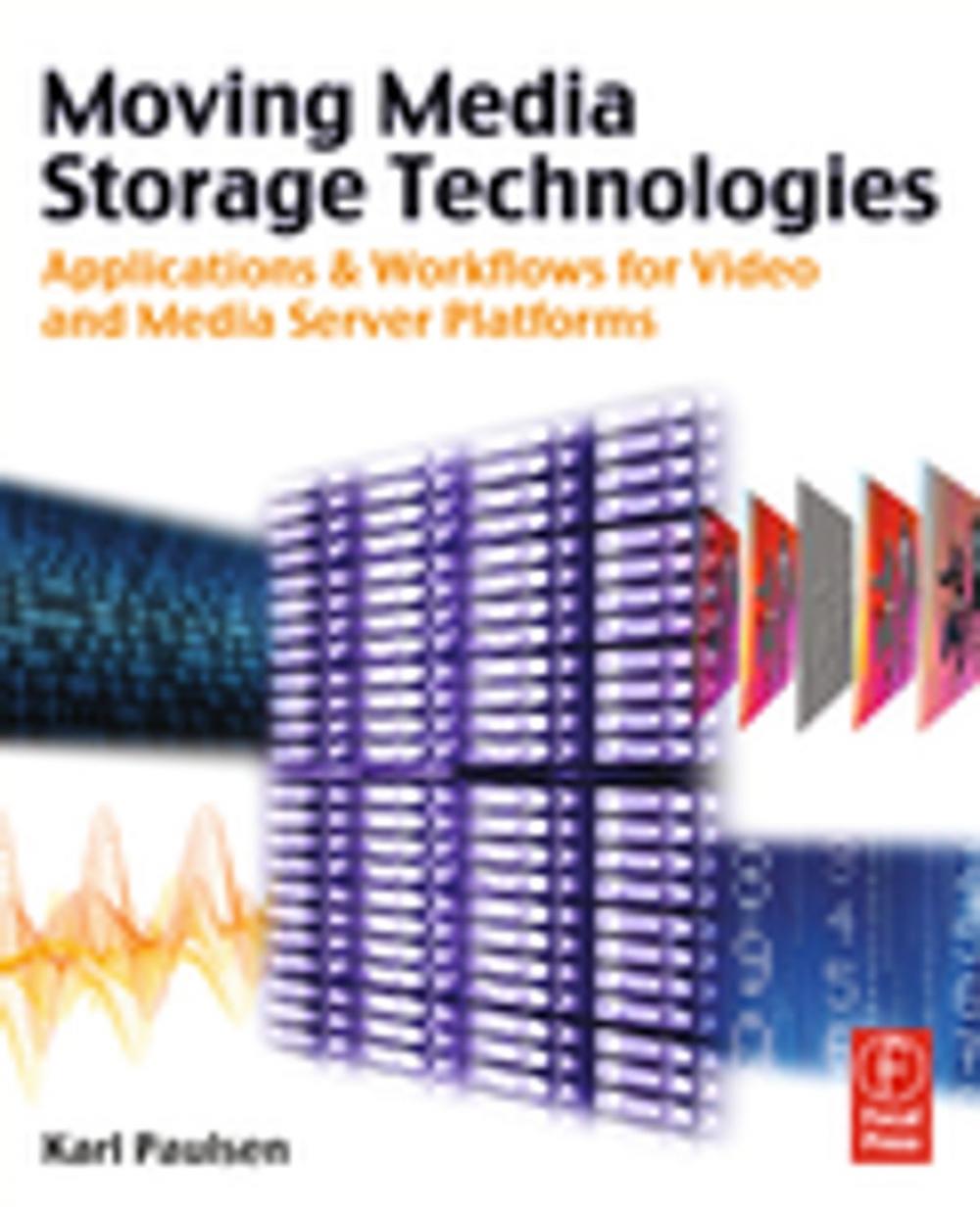 Big bigCover of Moving Media Storage Technologies