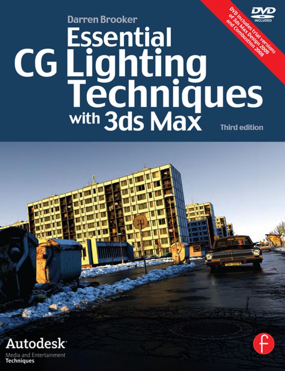 Big bigCover of Essential CG Lighting Techniques with 3ds Max