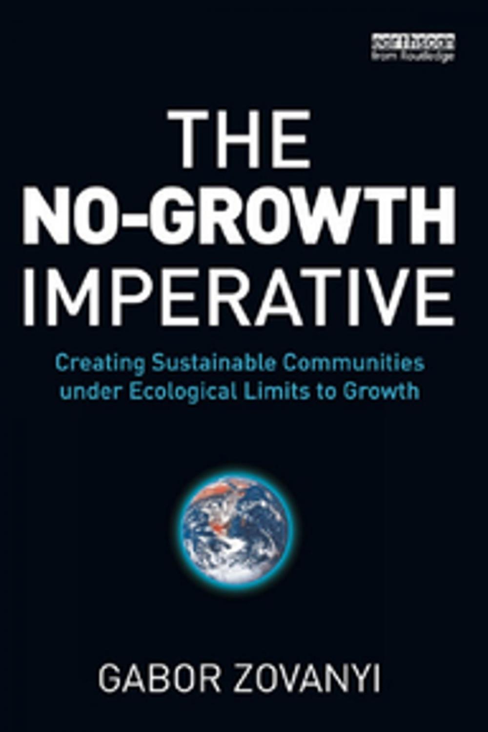 Big bigCover of The No-Growth Imperative