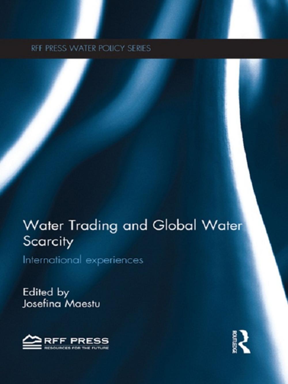 Big bigCover of Water Trading and Global Water Scarcity