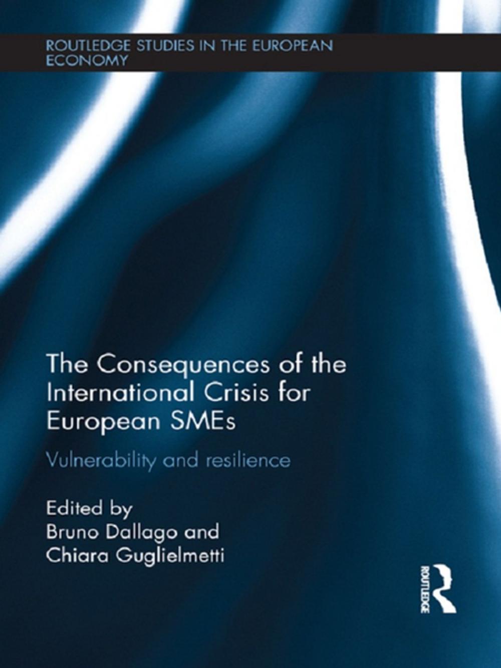 Big bigCover of The Consequences of the International Crisis for European SMEs