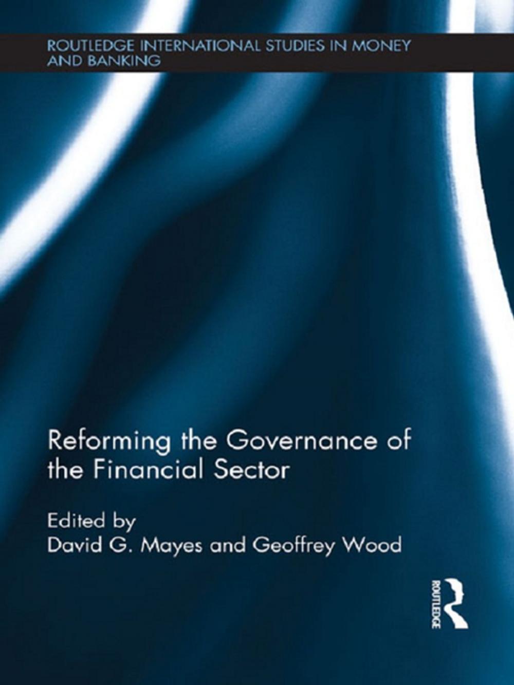 Big bigCover of Reforming the Governance of the Financial Sector