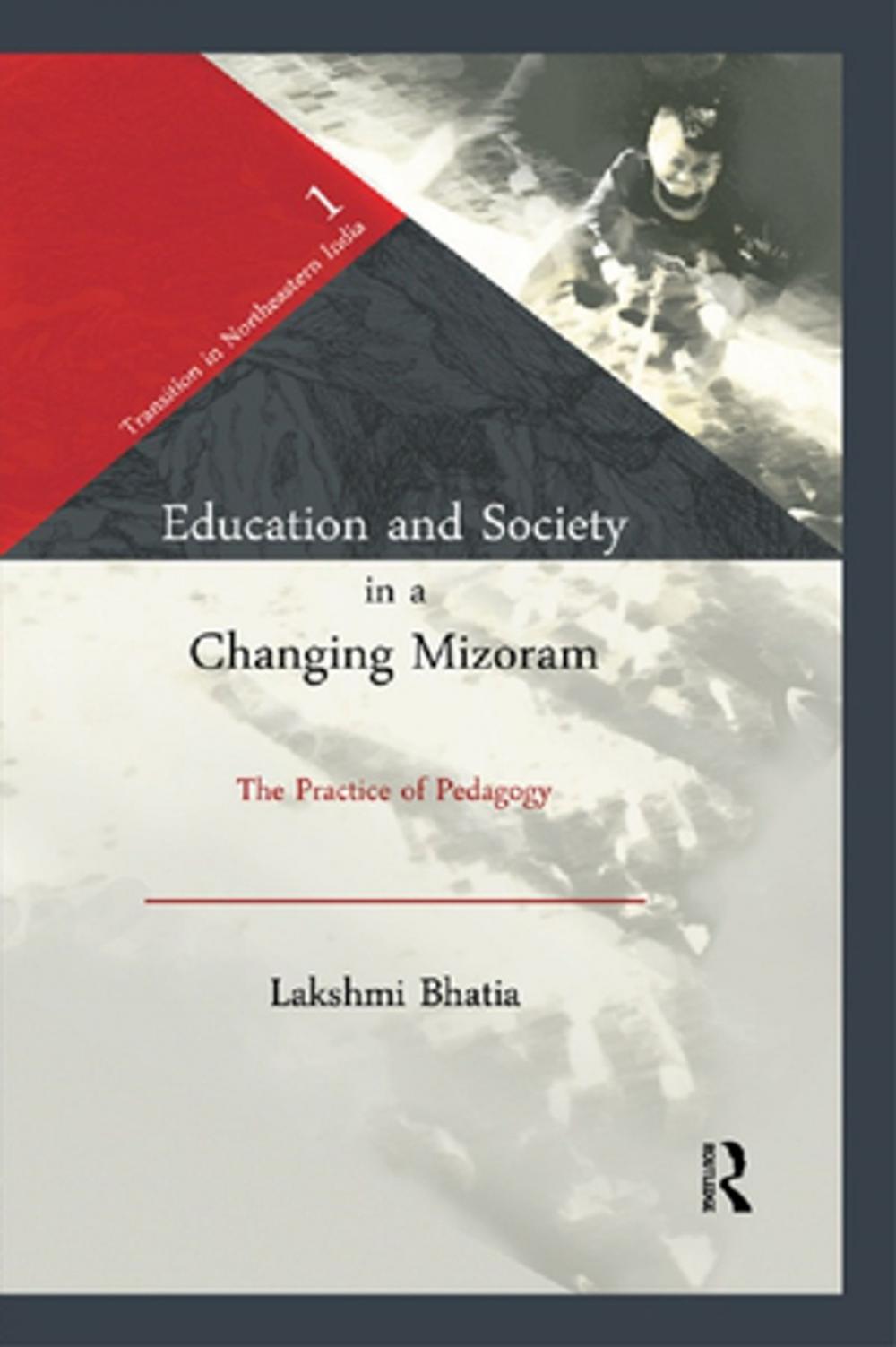 Big bigCover of Education and Society in a Changing Mizoram